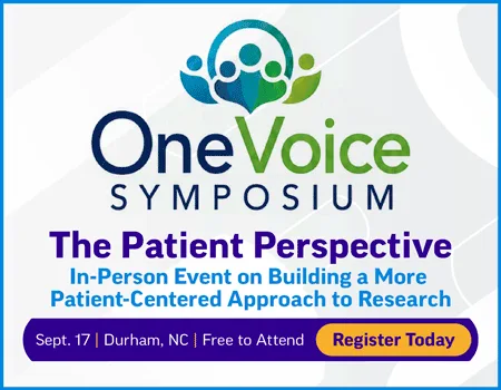 OneVoice Symposium "The Patient Perspective": patient-centered research event, Sept. 17, Durham NC, free, Register Today